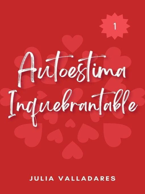 Title details for Autoestima Inquebrantable by Julia Valladares - Available